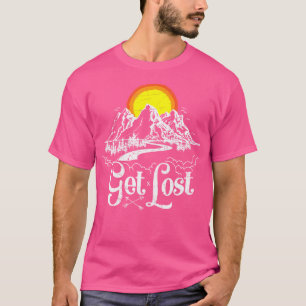 T-shirt Obtenez Lost Adventure Mountains Randonnée Camping