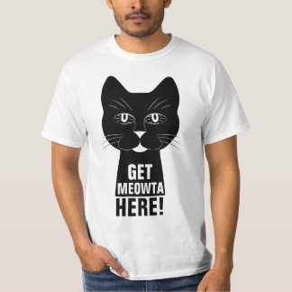 T-shirt Obtenez Meowta ici drôle Chat