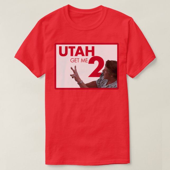 T-shirt Obtenez-moi 2 Utah (Design devant)