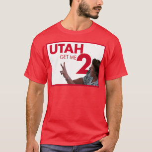 T-shirt Obtenez-moi 2 Utah