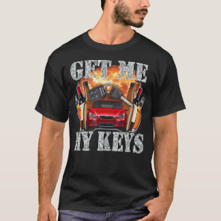 T-shirt Obtenez-moi mes clés