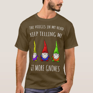 T-shirt Obtenez plus de Gnomes I