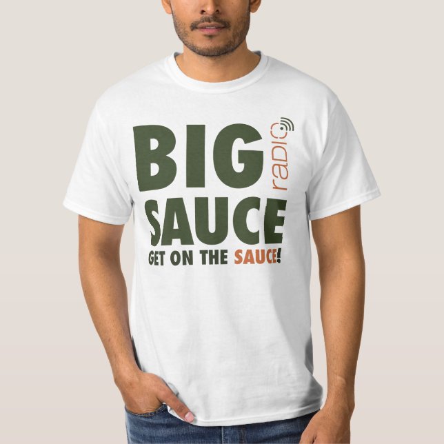 T-shirt Obtenez sur la pièce en t de sauce (Devant)