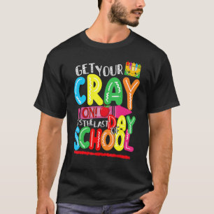 T-shirt Obtenez votre Crayon C'est le Dernier jour de l'éc