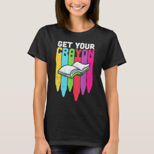 T-shirt Obtenez votre Crayon Kindergarten Book Reading Sch