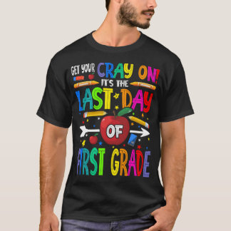 T-shirt Obtenez votre rayon C'est le Dernier jour de premi