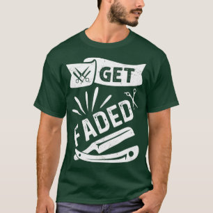 T-shirt Obtenir Faded Razor Barbiers Haircut Devis Don 2