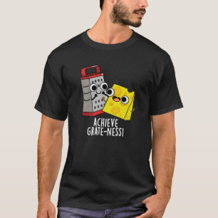 T-shirt Obtenir Gratesse Funny Fromage Puns Dark BG