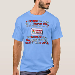 T-shirt Obtenir Une Carte De Bibliothèque Financement De B