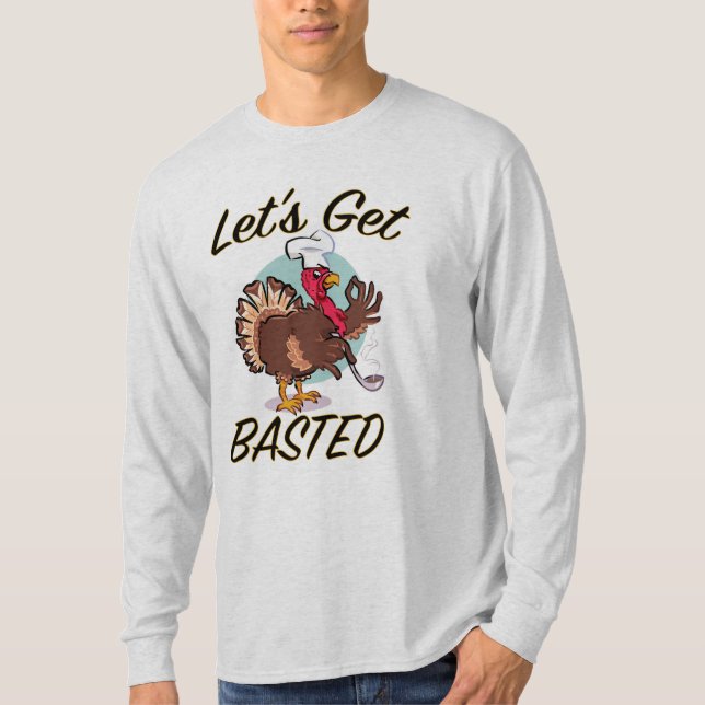 T-shirt Obtenons à thanksgiving arrosé la chemise drôle (Devant)