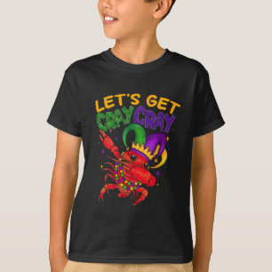 T-shirt Obtenons Cray Cray Crawfish Costume Garçons Homme 