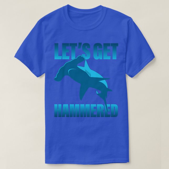 T-shirt Obtenons Hammered Hammerhead requin (Design devant)