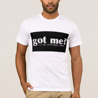 T-shirt Obtenu me ? La défectuosité font votre corps bon