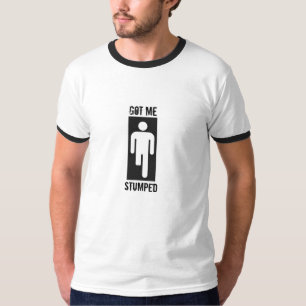 T-shirt Obtenu me, Stumped