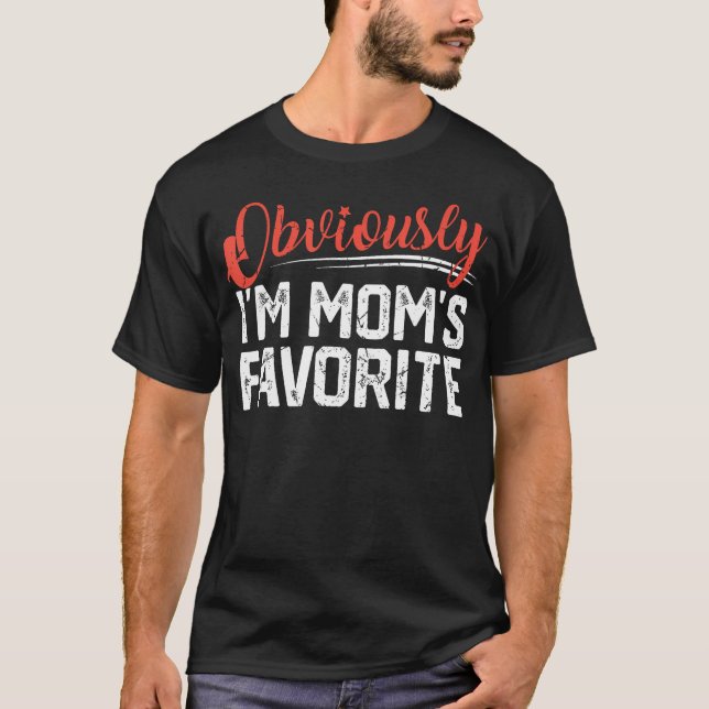 T-shirt Obviously I'M Mom'S Favorite Funny Sibling Son Dau (Devant)
