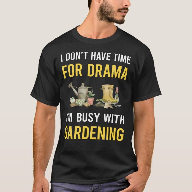 T-shirt Occupé Avec Jardinage Gardener (Devant)
