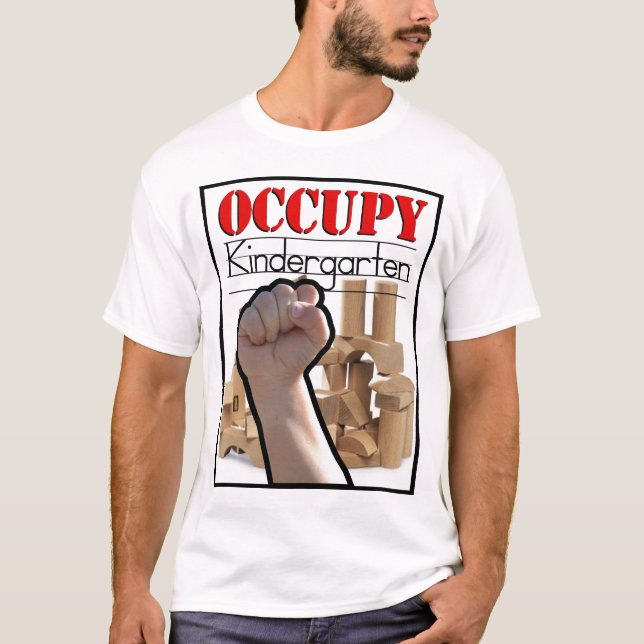 T-shirt Occupez le jardin d'enfants par Kurt Schwengel (Devant)