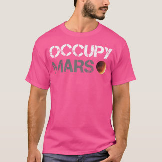 T-shirt Occupy Mars Astronomy Space Explorer Rocket Scienc