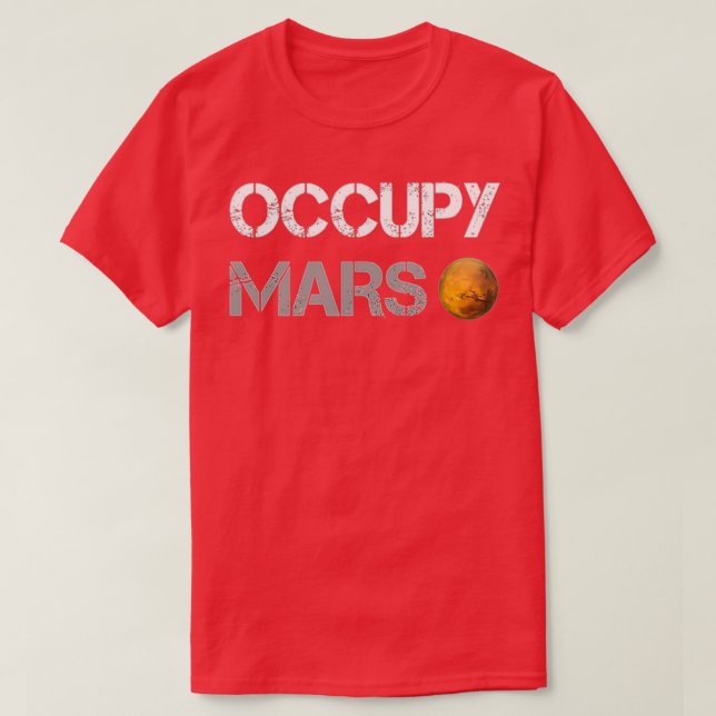 T-shirt Occupy Mars (mission SpaceX) - Elon Musk Lovers Gi (Design devant)
