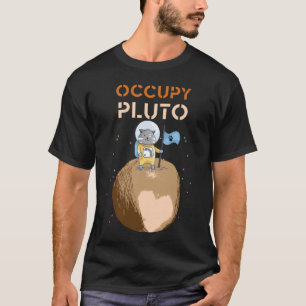 T-shirt Occupy Pluton N'Oublie Jamais L'Astronaut Chat Dan