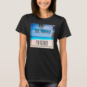 T-shirt Océan de plage de citation de retraite d'amusemen