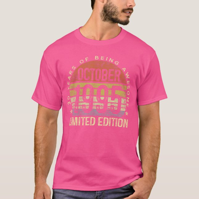 T-shirt October 1995 Limited Edition 30YearOld 30th Birthd (Devant)
