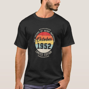 T-shirt Octobre 1952 70e anniversaire 70 ans d'être Aweso
