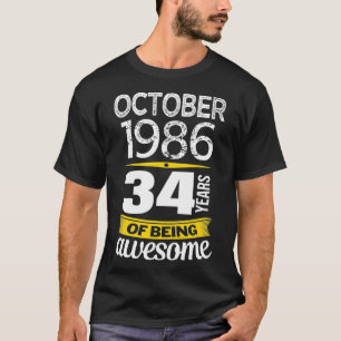 T-shirt Octobre 1986 34 ans d'être génial 34ème anniversai