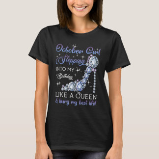 T-shirt Octobre Fille Entrant Dans Mon Anniversaire Comme 