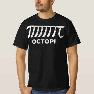 T-shirt Octopi Funny Pi Day Saying