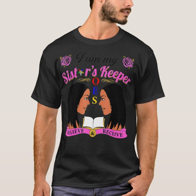 T-shirt OES My SiStar's Keeper Believe & Receive Mother's  (Devant)