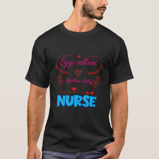 T-shirt Oeuf-Cellent Mère-Bébé Infirmière Drôle Sarcastiqu