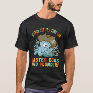 T-shirt Oeufs de Pâques Plunder Octopus Joyeux Oeufs de Pâ