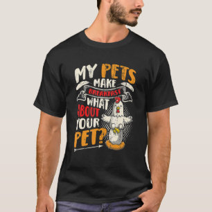 T-shirt Œufs de poulet Mes animaux font petit-déjeuner Éle