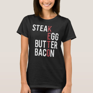 T-shirt Oeufs de Steak Bacon Keto régime alimentaire Ketog