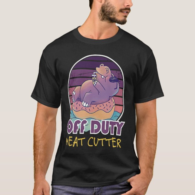T-shirt Off Duty Meat Cutter Job Coworker (Devant)