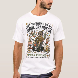 T-shirt Off To Round Up My Feral Grandkids - Funny Grandma