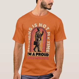 T-shirt Office Manager Morning Is Not Myime Officemate fri
