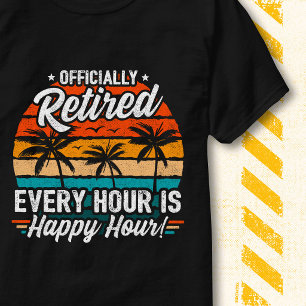 T-shirt Officiellement Retraité Drôle de Retraite Happy Ho