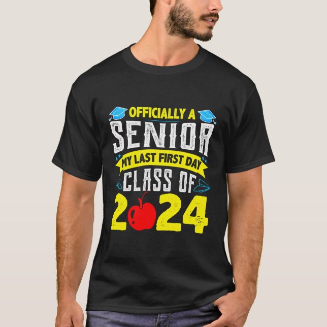 T-shirt Officiellement Senior 2024 Ma Dernière Première Cl (Devant)