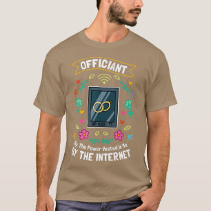 T-shirt Officier Par Le Pouvoir Qui M'Est Donné Par L'Inte
