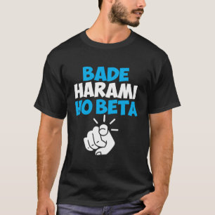 T-shirt Offrent le bêta Hindi Meme de Harami Ho
