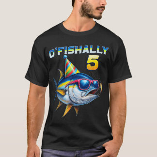 T-shirt O'Fishally 5 Ans Drôle Pêche 5ème Anniversaire