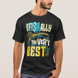 T-shirt Ofishally La Très Meilleure Canne à Pêche Pêcheur