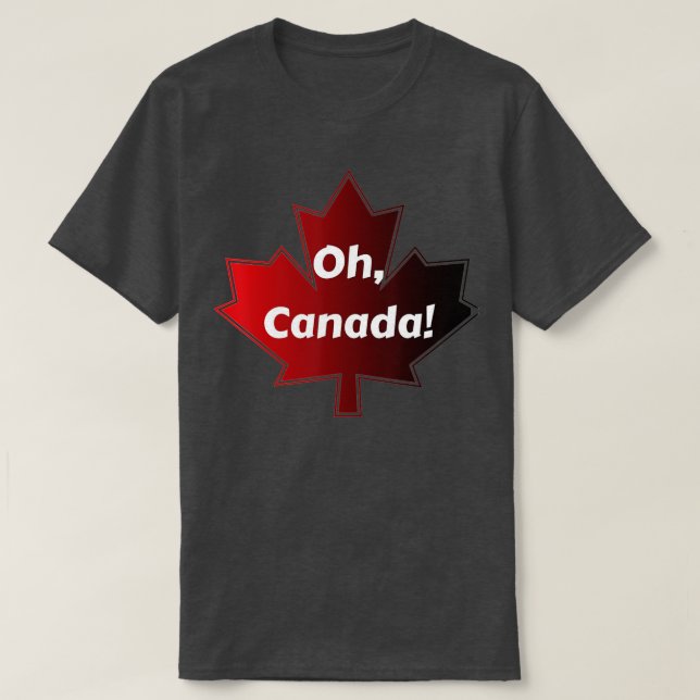 T-shirt Oh Canada Fierté canadienne Feuille d'érable Fête  (Design devant)