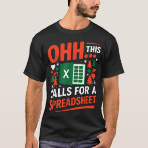 T-shirt Oh ceci nécessite un pull de Noël de tableur