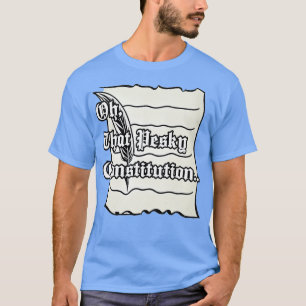 T-shirt Oh cette constitution bizarre