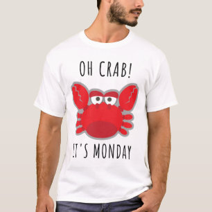 T-shirt Oh Crabe ! C'est lundi