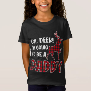 T-Shirt Oh Deer Je vais être un Rindeer Chr