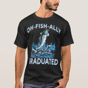 T-shirt Oh Fish Ally Diplômé 2021 Pêche Graduation Pour